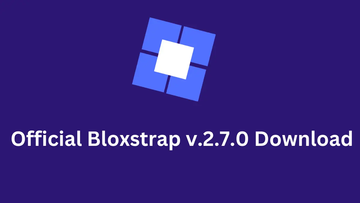 Official Bloxstrap v.2.7.0 Download